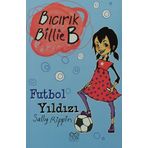 Bıcrık Billie B Futbol Yıldızı - Sally Rippin