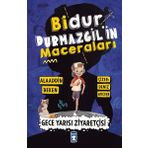 Bidur Durmazgilin Maceraları - Gece Yarısı Ziyaretçisi Timaş Çocuk