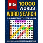 Big 10000 Words Journey Word Search Puzzle Book for Adults: 250 Themed Puzzles to Challenge Your Brain, Soothe Your Soul, and Bring Back Joyful ... Hobbies, Travel, Pop Culture, and More.
