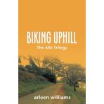 Biking Uphill (The Alki Trilogy)