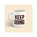 Bikutumutluluk Tasarım Serisi Keep Going Kupa