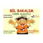 BIL BAKALIM / AYKIRI ŞAKALAR - CABIR ALACATLI