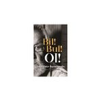 Bil! Bul! Ol! - Tosun Bekir Bayraktaroğlu