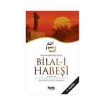 Bilal -i Habeşi - Mustafa Necati Bursalı - Çelik Yayınevi