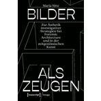Bilder als Zeugen: Zur Ästhetik investigativer Strategien bei Forensic Architecture und in der zeitgenössischen Kunst (Image): 256