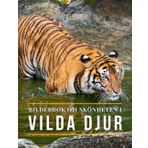Bilderbok om Skönheten i Vilda Djur: En fantastisk fotobok med vilda djur för att hjälpa minnet hos äldre och vuxna med demens eller Alzheimers.