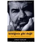 BİLDİĞİNİZ GIBI DEĞİL - AYKUT IŞIKLAR