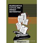 Bildirileriyle 12 Eylül 1980 Dönemi Sıkıyönetimi - M. Zafer Üskül