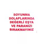 BilfolD SDTA-289911 Soyunma Dolabı Uyarı Levhası 25X35 Kod: 440