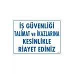 BilfolD SDTA-292232 İş Güvenliği Talimat Uyarı Levhası 25X35 Kod:427