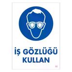 BilfolD SDTA-292266 İş Gözlüğü Kullan Uyarı Levhası 25X35 Kod:2