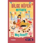 Bilge Köpek Mutfakta - Meg Rosoff