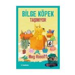 Bilge Köpek Taşınıyor - Meg Rossof