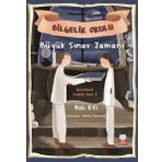 Bilgelik Okulu - Büyük Sınav Zamanı - Aslı Eti