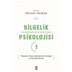Bilgelik Psikolojisi 1 - Rasyonel İnanç Spinoza'nın Yanılgısı ve Evrimin Evrimi Timaş Yayınları