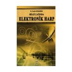 BILGI ÇAĞINDA ELEKTRONIK HARP - D. CURTIS SCHLEHER