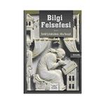 BILGI FELSEFESI - AHMET CEVIZCI