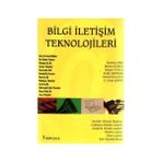 BILGI İLETİŞİM TEKNOLOJILERI - YASMIN ZEKI, BÜLENT ÖZBEN, HASAN TUNCA, ERDAL AKPINAR, KEMAL KALAYCI, S. ÇETİN ŞAHİN