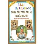 Bilgi Kartları - 10 - Türk Sultanları ve Padişahları - Muharrem Tan
