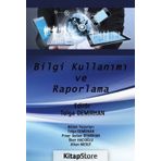Bilgi Kullanımı ve Raporlama - Tolga Demirhan