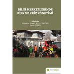 Bilgi Merkezlerinde Risk ve Kriz Yönetimi - Alpaslan Hamdi Kuzucuoğlu