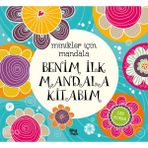 Bilgi Park Benim Ilk Mandala Kitabım;minikler Için Mandala
