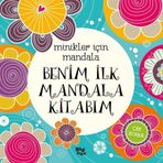 Bilgi Park Yayınları Benim Ilk Mandala Kitabım - Minikler Için Mandala