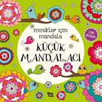 Bilgi Park Yayınları Küçük Mandalacı - Minikler Için Mandala