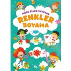 Bilgi Park Yayınları Renkler Boyama Kitabı - Minik Eller Boyuyor (Örnek Resimli)