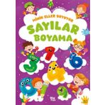 Bilgi Park Yayınları Sayılar Boyama Kitabı - Minik Eller Boyuyor (Örnek Resimli)
