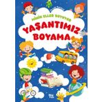 Bilgi Park Yayınları Yaşantımız Boyama Kitabı - Minik Eller Boyuyor (Örnek Resimli)