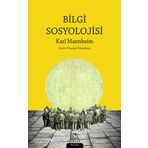 Bilgi Sosyolojisi - Karl Mannheim