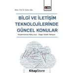 Bilgi ve İletişim Teknolojilerinde Güncel Konular - Serkan Ada