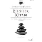 BILGILER KİTABI ÇAĞIMIZIN ÖNEMLİ DÜŞÜNCE İNSANLARIYLA SÖYLEŞİLER - CONSTANTIN VON BARLOEWEN