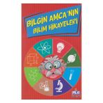 Bilgin Amca’nın Bilim Hikayeleri - Ercan Dinçer