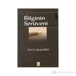 Bilginin Serüveni - Prof. Dr. Necati Öner