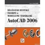 BILGISAYAR DESTEKLI TASARIM VE MODELLEME TEKNIKLER AUTOCAD 2006 - YUSUF ŞAHİN