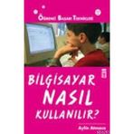 BILGISAYAR NASIL KULLANILIR - AYLIN ATMACA