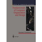 [Bilgisayar Organizasyonu ve Tasarımının Temelleri (Bilgisayar Biliminde Metinler)] [By: Dandamudi, Sivarama P.] [April, 2013]
