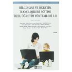 BILGISAYAR VE ÖĞRETİM TEKNOLOJILERI EĞİTİMİ ÖZEL ÖĞRETİM YÖNTEMLERİ I-II - KOLEKTIF