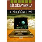 BILGISAYARLA ETKILI ÖĞRENME STRATEJILERI VE FIZIK ÖĞRETİMİ - NEŞET DEMIRCI
