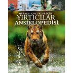 Bilgiyolu Kültür Yayınları Yırtıcılar Ansiklopedisi-Meraklı Çocuklar İçin