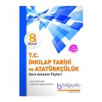 Bilgiyolu Yayınları 8. Sınıf T.C. İnkılap Tarihi ve Atatürkçülük Ders Anlatım Föyleri Çek Kopart - kollektif