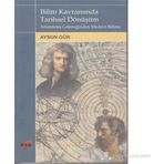 BILIM KAVRAMINDA TARIHSEL DÖNÜŞÜM - AYSUN GÜR