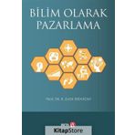 Bilim Olarak Pazarlama - Prof. DR. B. Zafer Erdoğan