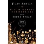 Bilim Tarihi Sohbetleri - Fuat Sezgin