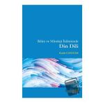 Bilim ve Mitoloji İkileminde Din Dili - Kadir Canatan