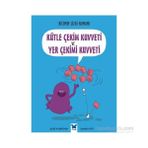 Bilimin Çizgi Romanı - Kütle Çekim Kuvveti ve Yer Çekim Kuvveti - Joseph Midthun Samuel Hiti