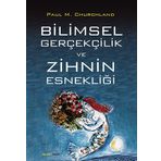 Bilimsel Gerçekçilik Ve Zihin Esnekliği