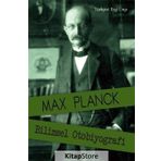 Bilimsel Otobiyografi - Max Planck